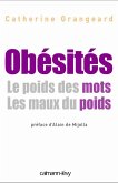 Obésités Le poids de mots. Les maux du poids (eBook, ePUB)