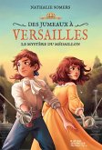 Des jumeaux à Versailles, tome 3 - Le mystère du médaillon (eBook, ePUB)
