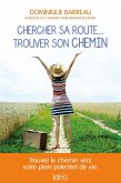 Chercher sa route... trouver son chemin (eBook, ePUB)