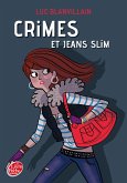 Crimes et jeans slim (eBook, ePUB) Crimes et jeans slim (eBook, ePUB)