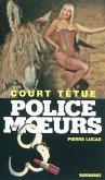 Police des moeurs n°219 Court têtue (eBook, ePUB)