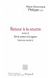 Retour à la source, tome II (eBook,... - Bild 1