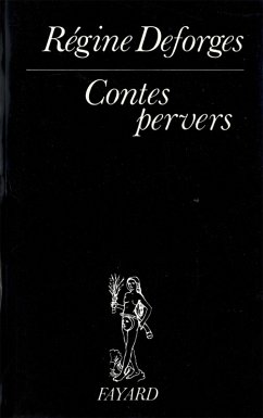 Contes pervers (eBook, ePUB) - Deforges, Régine