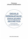 Deuils périnataux, douleurs secrètes (eBook, ePUB)