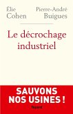 Le Décrochage industriel (eBook, ePUB)