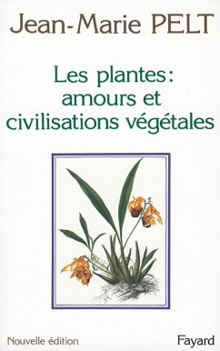 Cover Les Plantes : amours et civilisations végétales (eBook, ePUB)