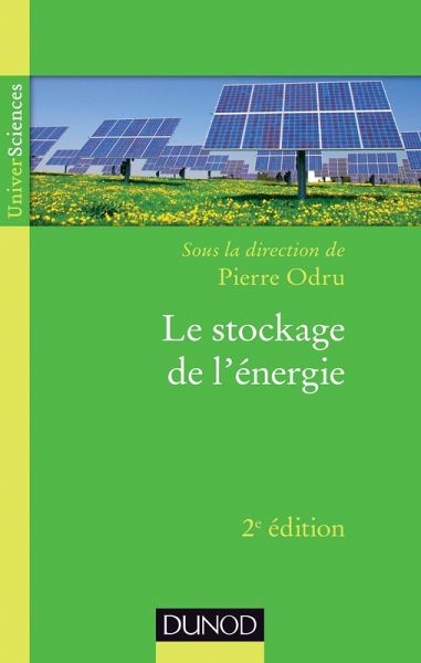 Le stockage de l'énergie - 2e édition (eBook, ePUB) Le stockage de l'énergie - 2e édition (eBook, ePUB)