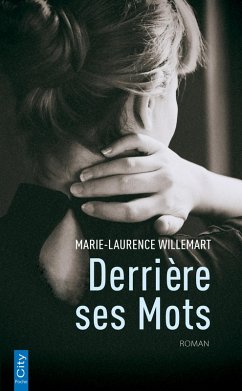 Derrière ses mots (eBook, ePUB) - Willemart, Marie-Laurence