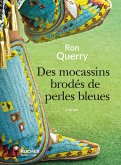 Des mocassins brodés de perles bleues (eBook, ePUB)