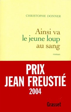 Ainsi va le jeune loup au sang (eBook, ePUB) - Donner, Christophe