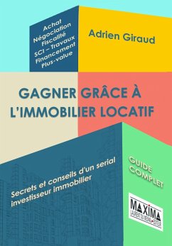 Gagner grâce à l'immobilier locatif (eBook, ePUB) - Giraud, Adrien