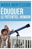 Eduquer le potentiel humain (eBook, ePUB)