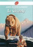 Le grizzly (eBook, ePUB) Le grizzly (eBook, ePUB)