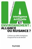 Intelligence artificielle et environnement : alliance ou nuisance ? (eBook, ePUB)
