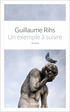 Un exemple à suivre (eBook, ePUB) - Rihs, Guillaume