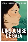L'Insoumise de Gaza (eBook, ePUB) L'Insoumise de Gaza (eBook, ePUB)