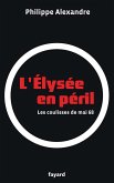 L'Élysée en péril (eBook, ePUB)