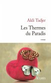 Les Thermes du Paradis (eBook, ePUB)