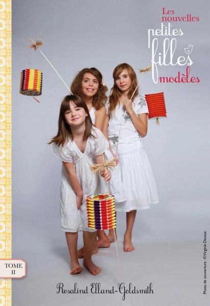 Les nouvelles petites filles modèles 2 (eBook, ePUB) Les nouvelles petites filles modèles 2 (eBook, ePUB)