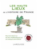 Les hauts lieux de l'histoire de France (eBook, ePUB)