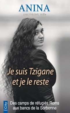 Je suis Tzigane et je le reste (eBook, ePUB) - Anina