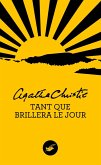Tant que brillera le jour (Nouvelle traduction révisée) (eBook, ePUB)
