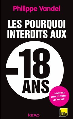 Cover Les pourquoi interdits -18 ans (eBook, ePUB)