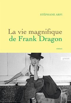 Cover La vie magnifique de Frank Dragon (eBook, ePUB)