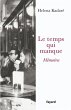Le temps qui manque (eBook, ePUB) - Bild 1