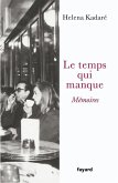Le temps qui manque (eBook, ePUB)