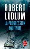 La Progression Aquitaine (eBook, ePUB)