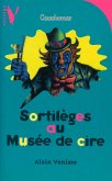 Sortilèges au Musée de cire (eBook, ePUB)