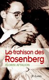 La trahison des Rosenberg (eBook, ePUB)