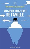 Au coeur du secret de famille (eBook, ePUB) Au coeur du secret de famille (eBook, ePUB)