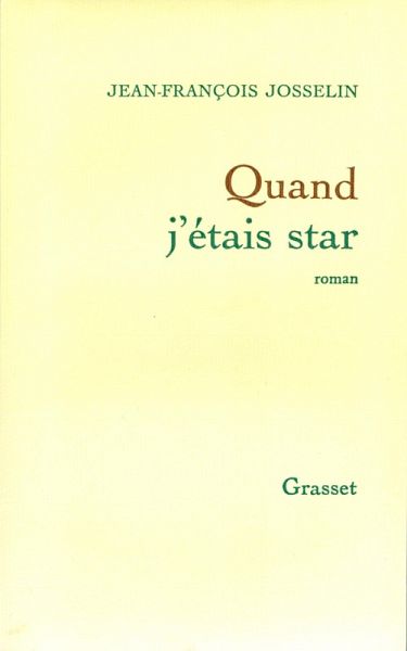 Quand j'étais star (eBook, ePUB)
