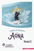 L'Appel du Massous : Tome 1 - Aona (eBook, ePUB) L'Appel du Massous : Tome 1 - Aona (eBook, ePUB)