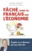 Fâché comme un Français avec l'économie (eBook, ePUB) Fâché comme un Français avec l'économie (eBook, ePUB)