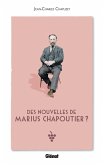 Des nouvelles de Marius Chapoutier ? (eBook, ePUB)
