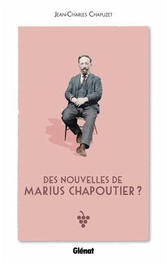 Cover Des nouvelles de Marius Chapoutier ? (eBook, ePUB)