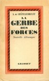 La gerbe des forces (eBook, ePUB) La gerbe des forces (eBook, ePUB)