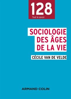Sociologie des âges de la vie (eBook, ePUB) - de Velde, Cécile van