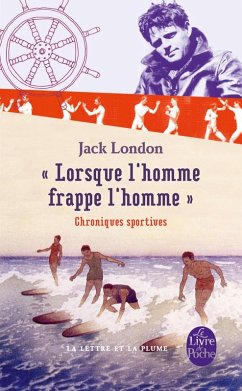 Lorsque l'homme frappe l'homme (eBook, ePUB) - London, Jack