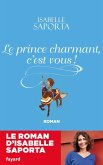 Le Prince charmant, c'est vous ! (eBook, ePUB)