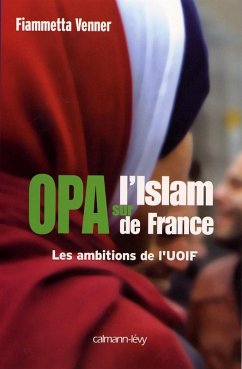 OPA sur l'islam de France (eBook, ePUB) - Venner, Fiammetta