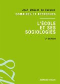 L'école et ses sociologies (eBook, ePUB) L'école et ses sociologies (eBook, ePUB)