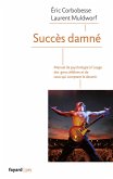 Succès damné (eBook, ePUB)