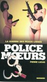 Police des moeurs n°199 La Guerre des peaux lisses (eBook, ePUB)