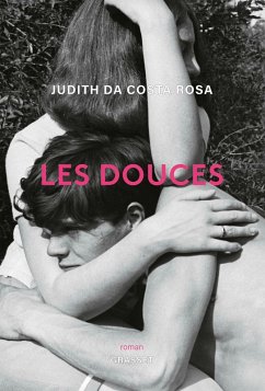 Les douces (eBook, ePUB) - Da Costa Rosa, Judith