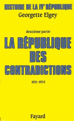 Histoire de la IVe République (eBook, ePUB) - Elgey, Georgette