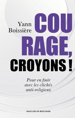 Cover Courage, croyons ! (eBook, ePUB)